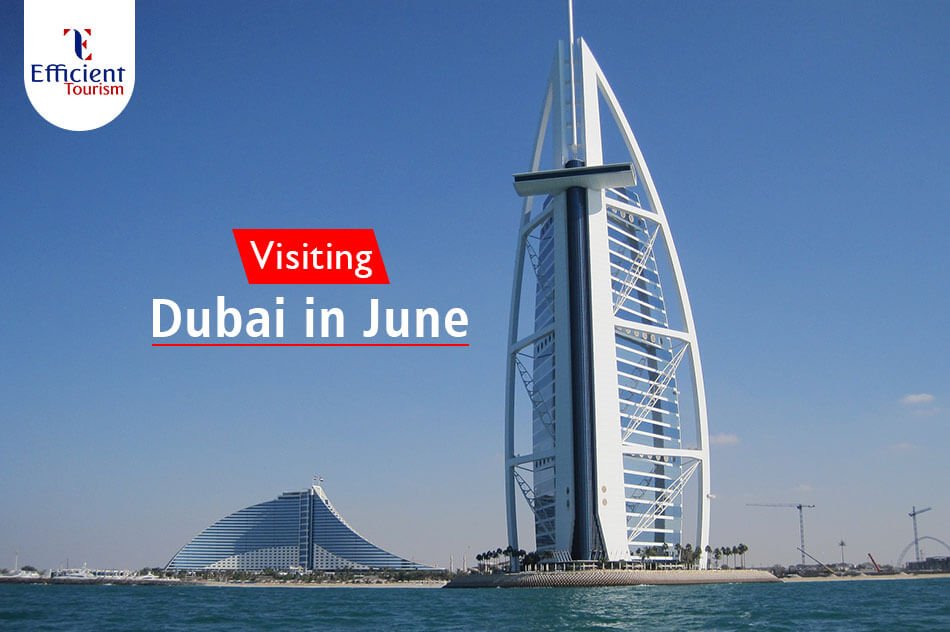 Visiting Dubai in June