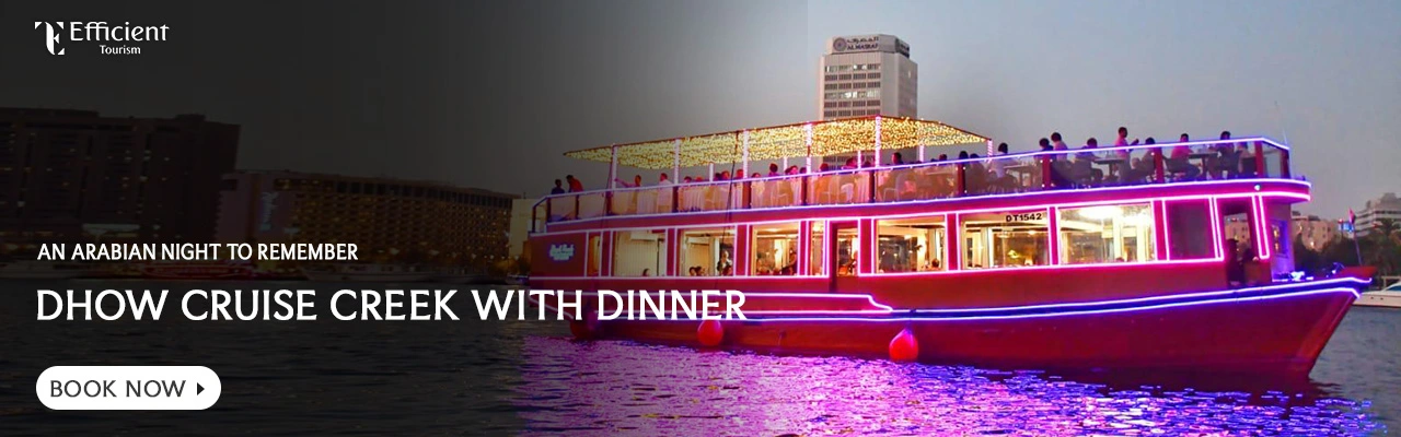 Dubai Dhow Cruise Creek with Dinner
