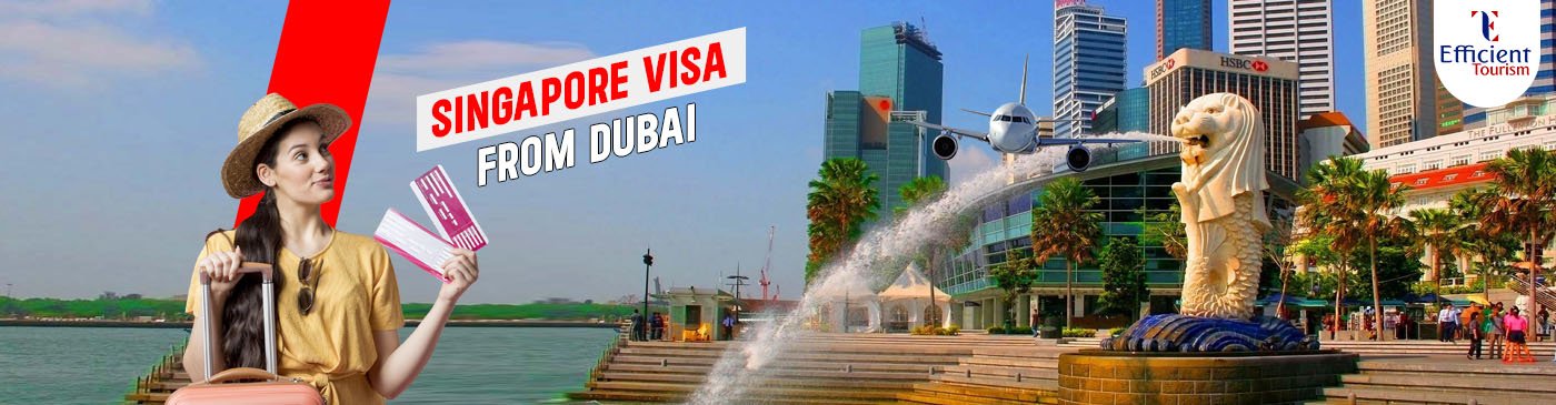 Apply for Singapore Visa from Dubai