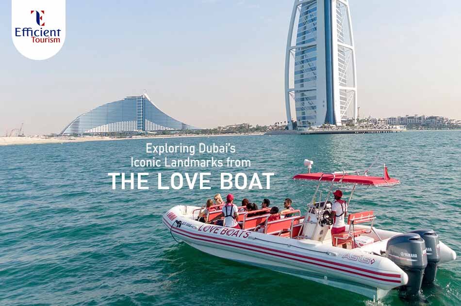 Exploring Dubai’s Iconic Landmarks from the Love Boat