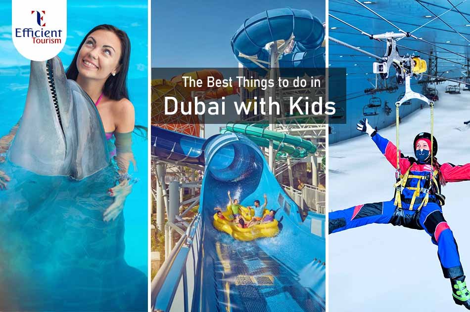 The Best Things to do in Dubai with Kids