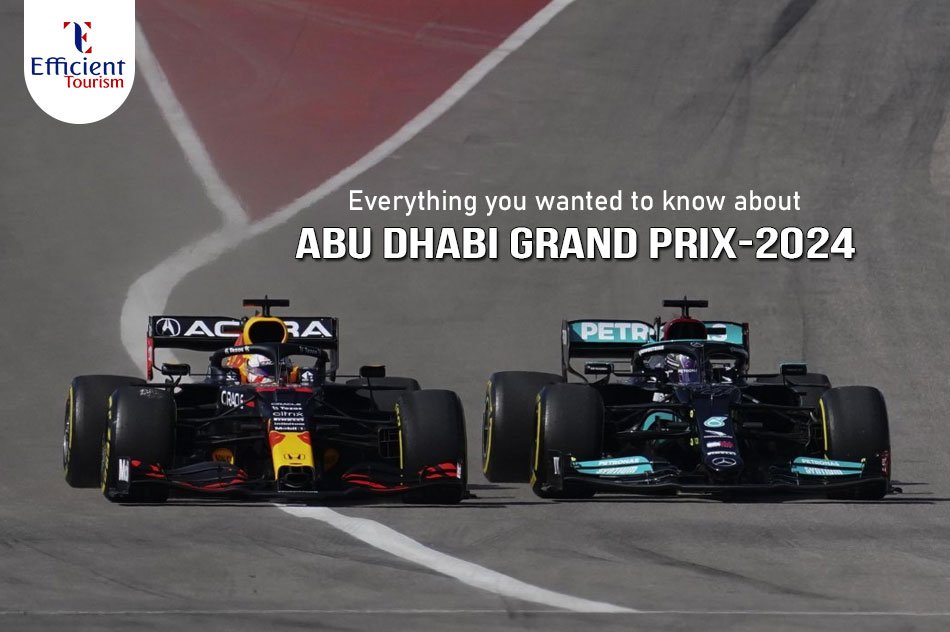 Everything You Wanted to Know About Abu Dhabi Grand Prix 2024