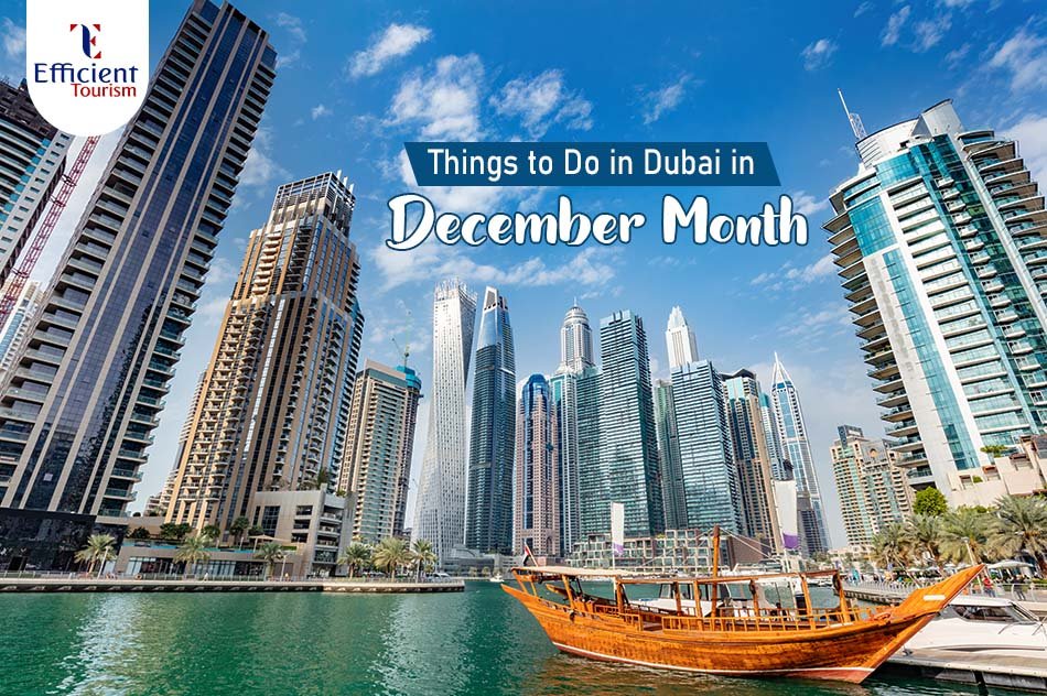 Things to Do in Dubai in December Month