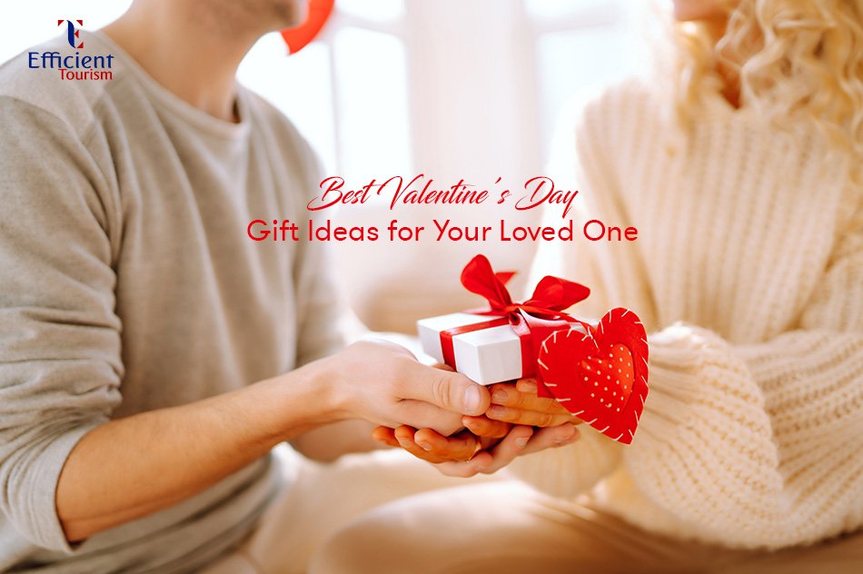 Best Valentine’s Day Gift Ideas for Your Loved One