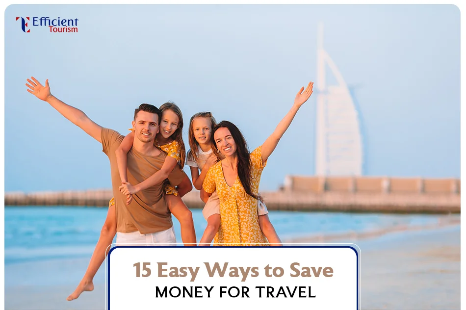 15 Easy Ways to Save Money for Travel