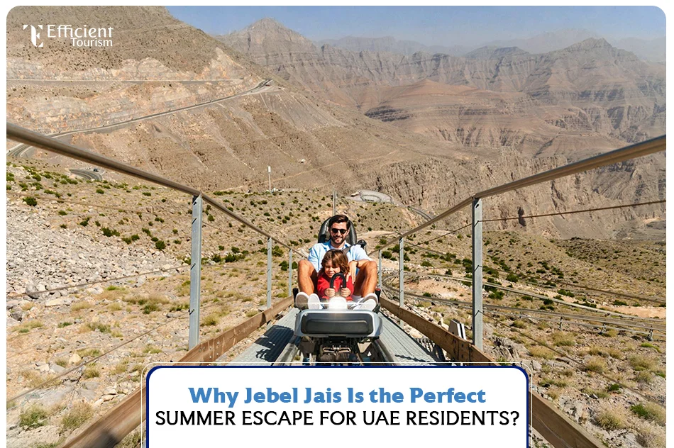 Why Jebel Jais Is the Perfect Summer Escape for UAE Residents