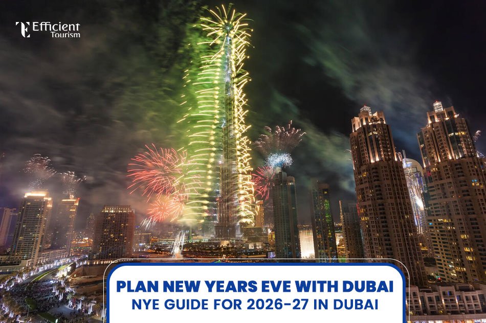 Plan New Year’s Eve with Dubai NYE Guide For 2026-27 in Dubai