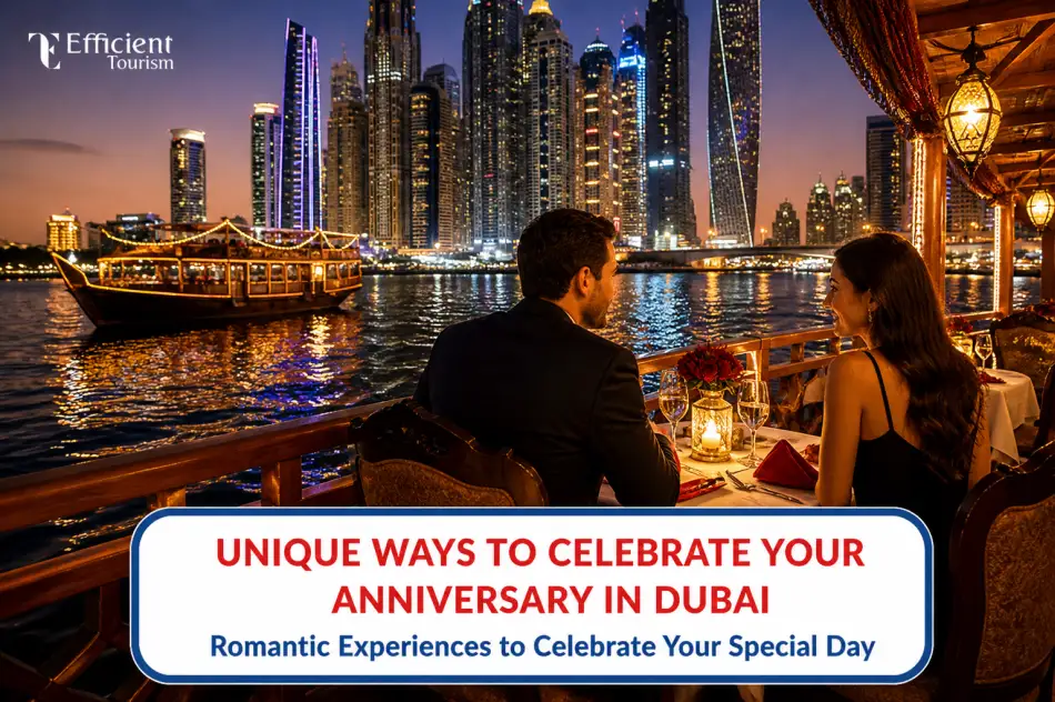 Unique way to celebrate Anniversary in Dubai