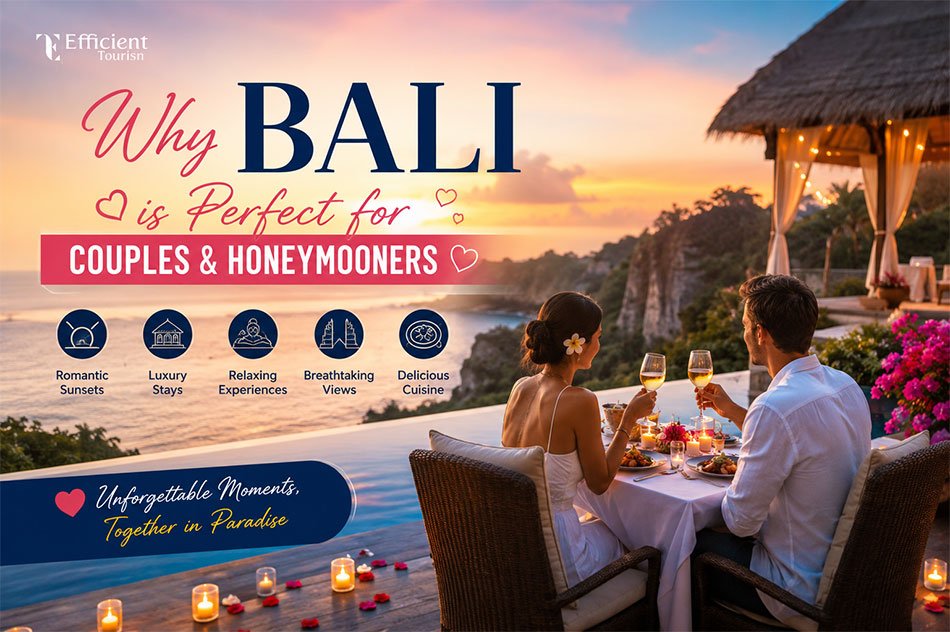 Why Bali is Perfect for Couples and Honeymooners